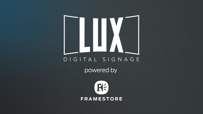 An image that says "Lux Digital Signage powered by Framestore" with a gray background